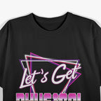 Let's Get Physical Rad 80's Workout T-Shirt