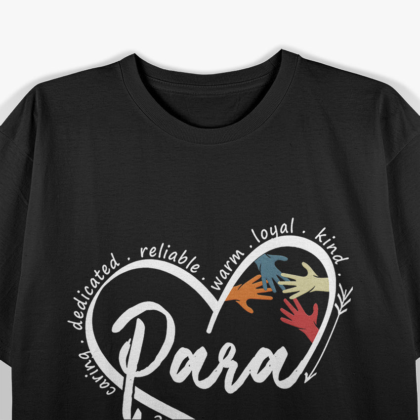 Para Heart Teacher Paraprofessional Paraeducator School Gift T-Shirt