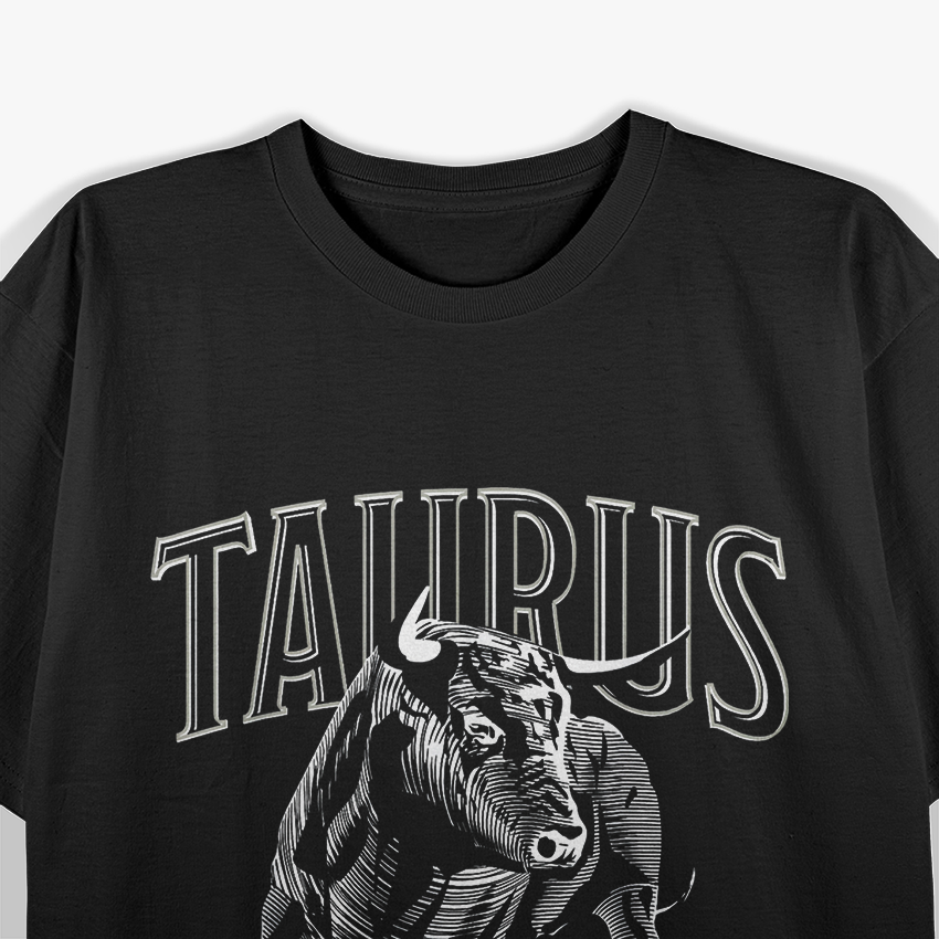 Taurus Zodiac Sign – Astrology Earth Sign Horoscope Love T-Shirt