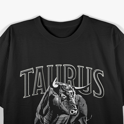 Taurus Zodiac Sign – Astrology Earth Sign Horoscope Love T-Shirt