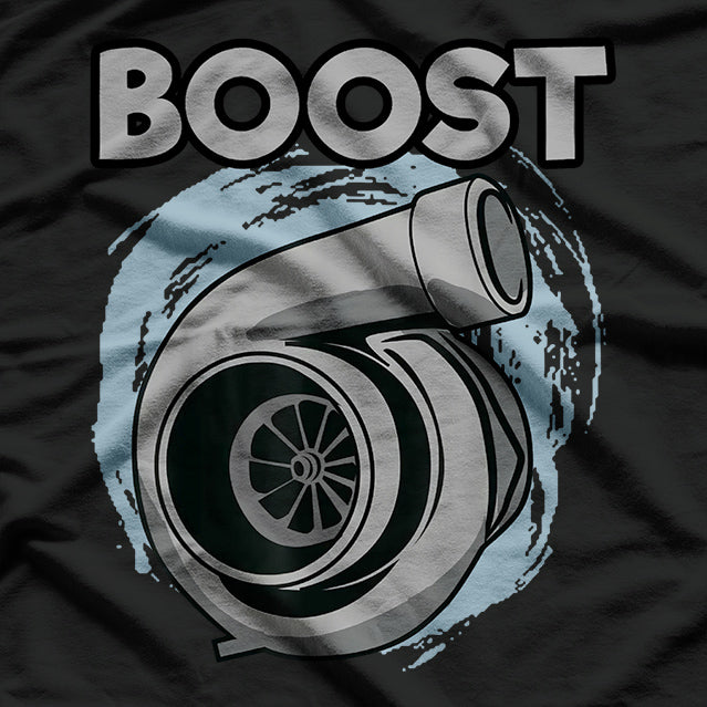 Turbo Boost – Racing & Car Enthusiast T-Shirt