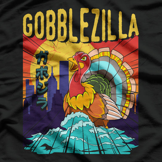 Gobblezilla - Funny Turkey Day Thanksgiving T-Shirt