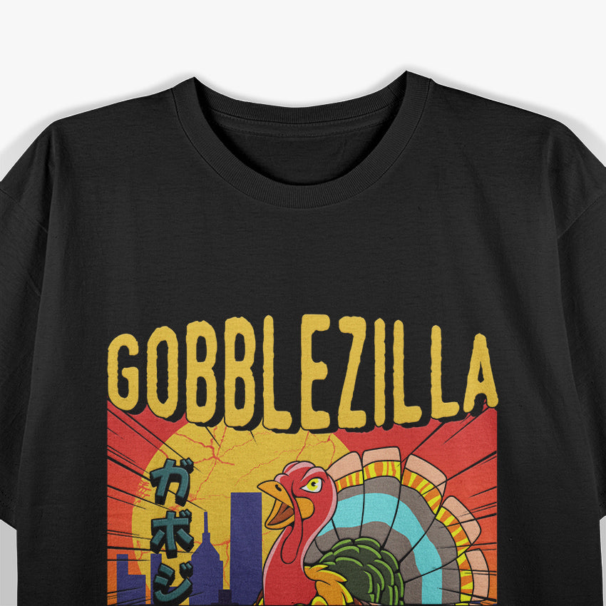 Gobblezilla - Funny Turkey Day Thanksgiving T-Shirt