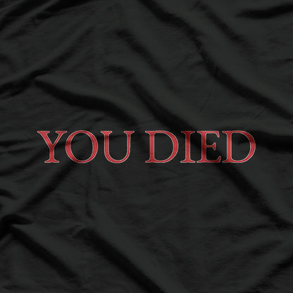 You Died: Classic Gamer Rage T-Shirt