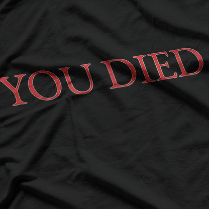 You Died: Classic Gamer Rage T-Shirt