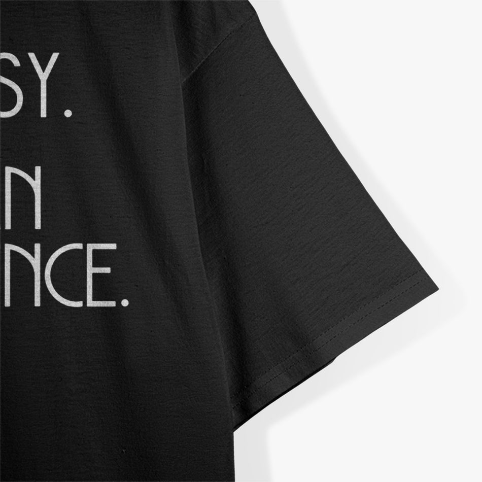Super Easy, Barely an Inconvenience - Funny Meme T-Shirt