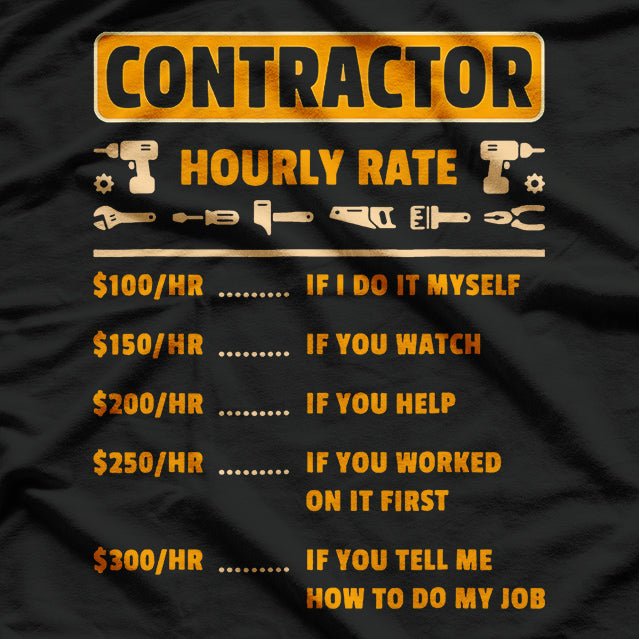 Contractor Hourly Rate Price Chart Labor Funny Gift Handyman T-Shirt