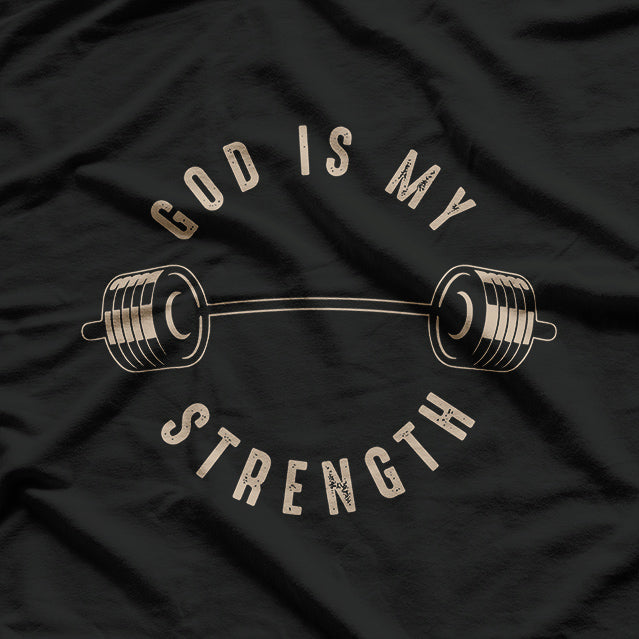 God Is My Strength Inspirational Faith T-Shirt