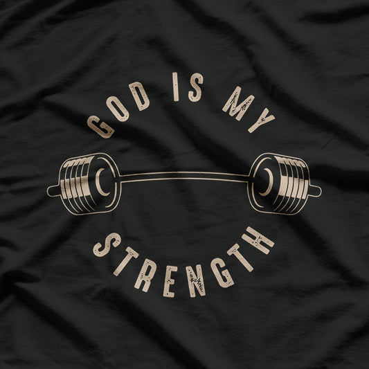 God Is My Strength Inspirational Faith T-Shirt