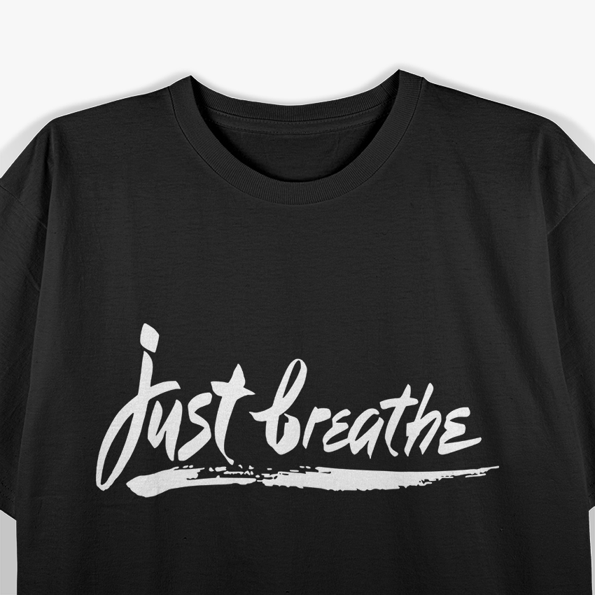 Just Breathe PTSD Awareness Mental Health Support T-Shirt