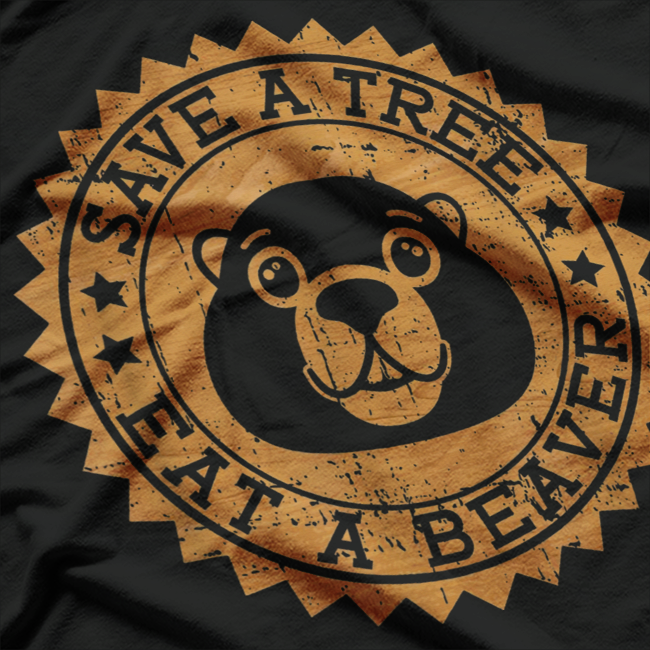 Save a Tree Eat a Beaver – Funny Humor Graphic Retro T-Shirt