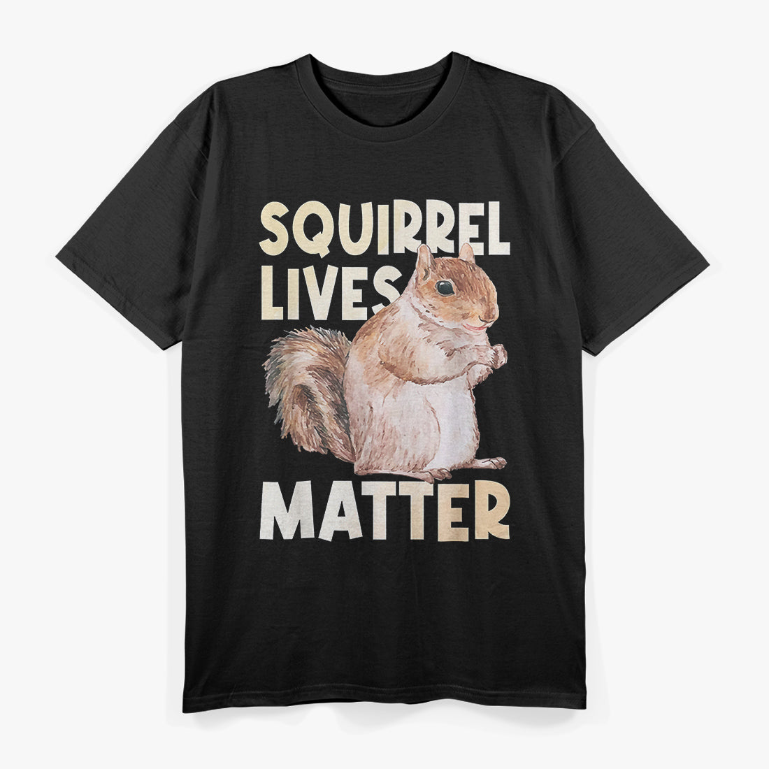 Squirrel Lives Matter Funny Animal Lover T-Shirt
