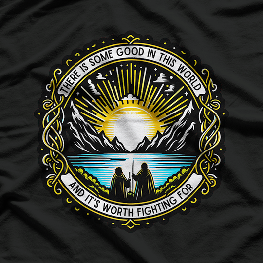 There Is Some Good In This World Inspirational Sunrise Design T-Shirt