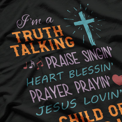 Truth Praise Blessing Pray Child Of God Religious Christian T-Shirt