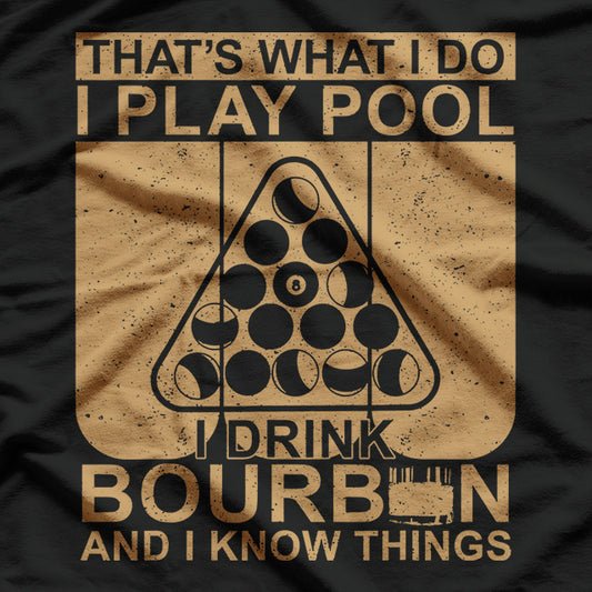 Vintage Pool Funny Billiards Quote T-Shirt