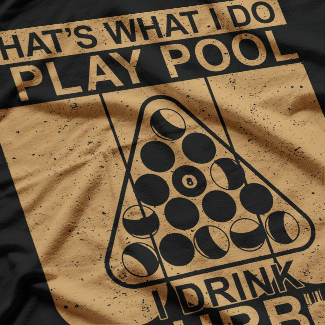 Vintage Pool Funny Billiards Quote T-Shirt