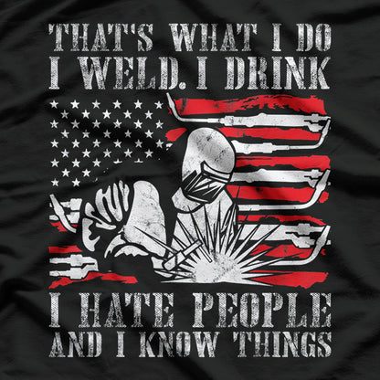 Welding That's What I Do T-Shirt