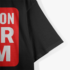 Your Mom Joke – Sarcastic Humor and Trash Talk Comedy Love T-Shirt