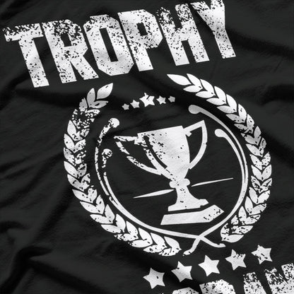 Trophy Husband – Funny Wedding Gift for Him T-Shirt