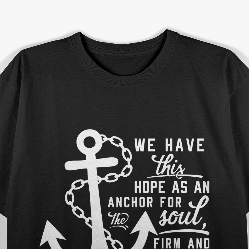 Bible Anchor Hebrews 6:19 Christian Hope Faith Symbol T-Shirt