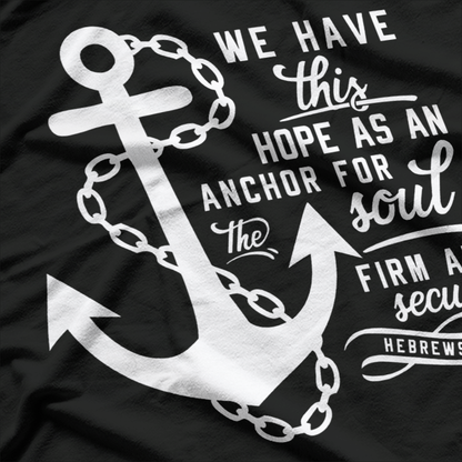 Bible Anchor Hebrews 6:19 Christian Hope Faith Symbol T-Shirt