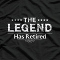 The Legend Has Retired – Funny Retirement Gift T-Shirt