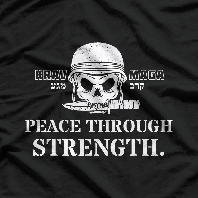 Krav Maga: Peace Through Strength T-Shirt