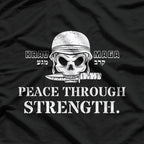 Krav Maga: Peace Through Strength T-Shirt