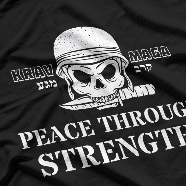 Krav Maga: Peace Through Strength T-Shirt