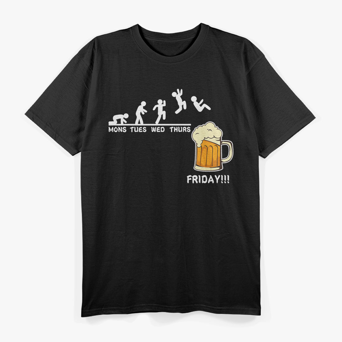 Monday to Friday Beer Funny Weekday Drinking Party Humor T-Shirt