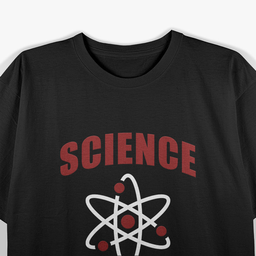 Science Like Religion But Real, Atheism Humanist T-Shirt