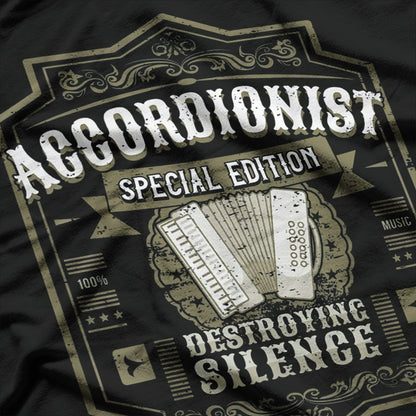 Accordionist: Destroying Silence One Note at a Time T-Shirt
