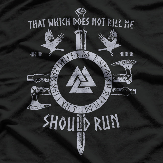 That Which Does Not Kill Me Viking Norse Warrior Mythology T-Shirt