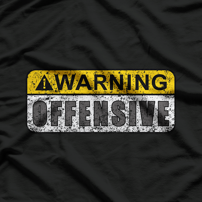 Funny Warning Quote – Retro Movie Inspired Artwork T-Shirt