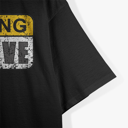 Funny Warning Quote – Retro Movie Inspired Artwork T-Shirt