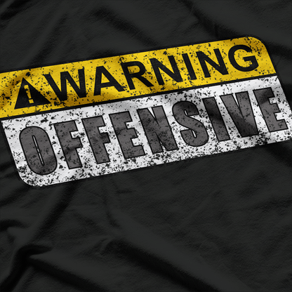 Funny Warning Quote – Retro Movie Inspired Artwork T-Shirt