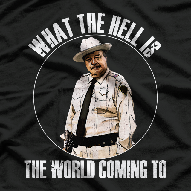 What The Hell Is The World Coming T-Shirt