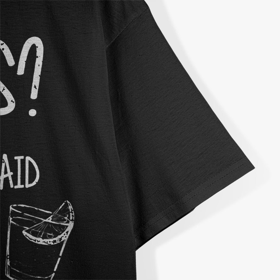 Squats? I Thought You Said Shots - Funny Gym Lover Humor T-Shirt