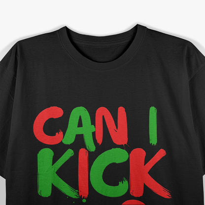 Can I Kick It Novelty Hip Hop T-Shirt