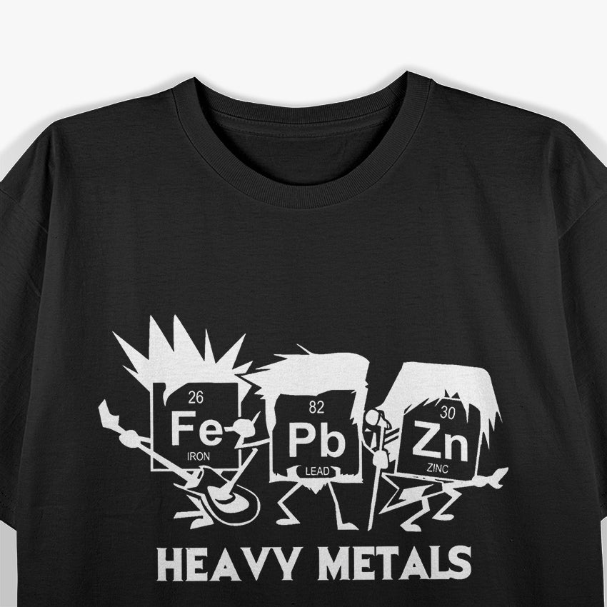 Funny Chemistry Heavy Metals For Science Enthusiasts T-Shirt