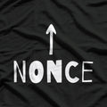Nonce Graphic Humor Funny Sarcastic Statement Tee T-Shirt