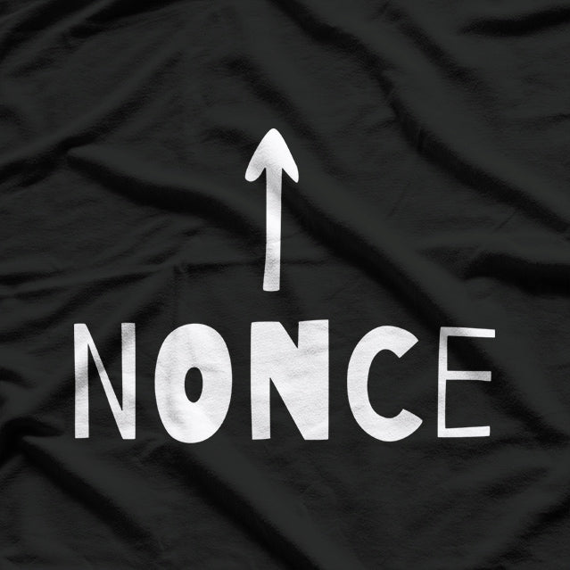 Nonce Graphic Humor Funny Sarcastic Statement Tee T-Shirt