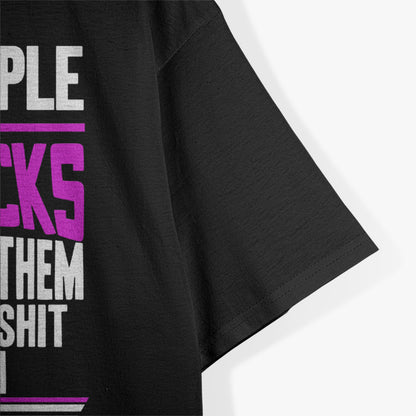 Glow Stick Logic - Stupid People T-Shirt