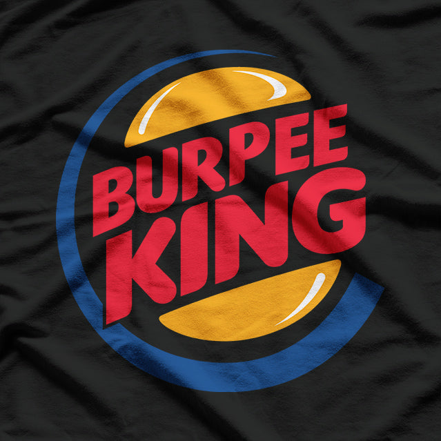 Burpee King - Fitness Champion T-Shirt