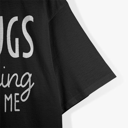 Free Hugs, Just Kidding Funny Humor T-Shirt