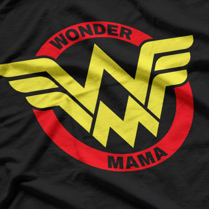 Wonder Mama Funny Motherhood Graphic T-Shirt