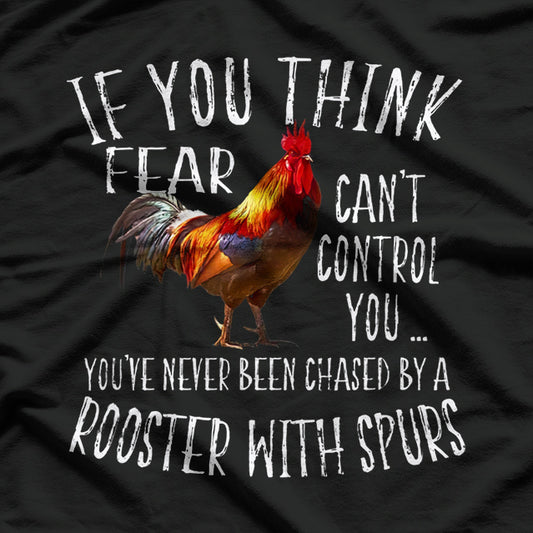 Crazy Rooster Bringing Farmyard Chaos Funny Chicken Lovers T-Shirt