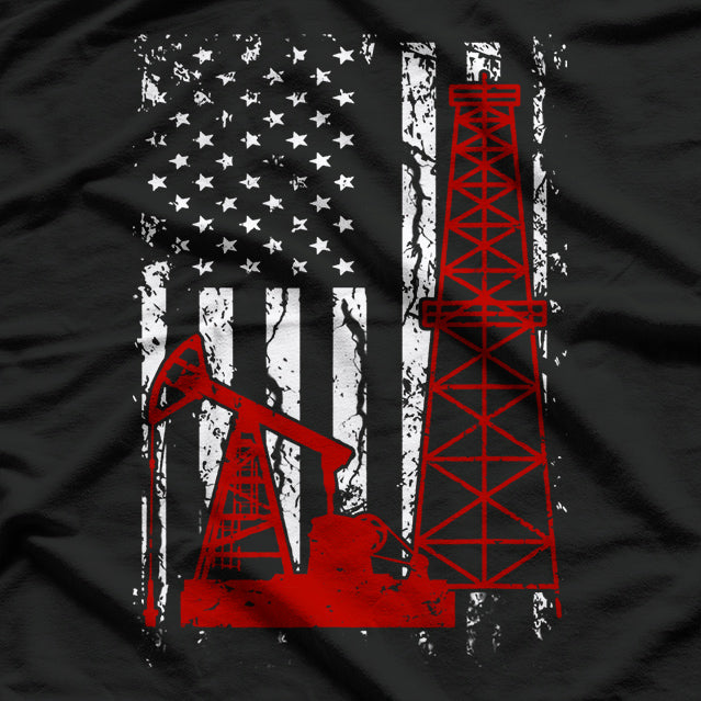 American Oil Worker - Strength, Dedication, and Hard Work T-Shirt