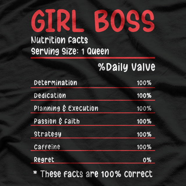 Girl Boss Nutrition Facts T-Shirt