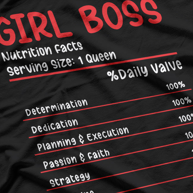 Girl Boss Nutrition Facts T-Shirt